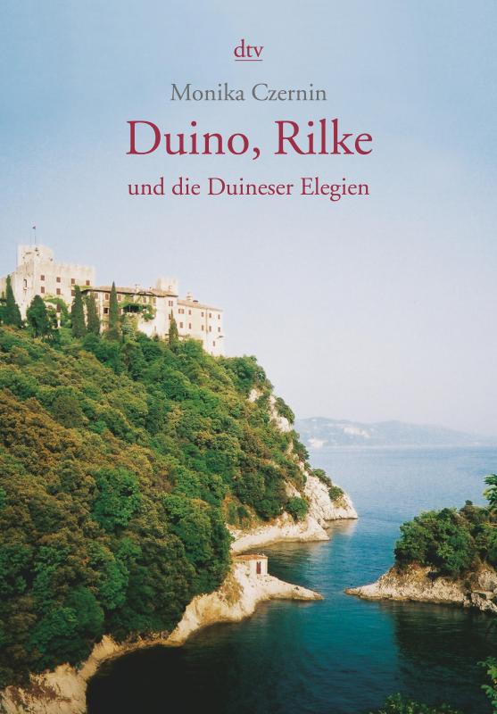 Cover-Bild Duino, Rilke und die Duineser Elegien