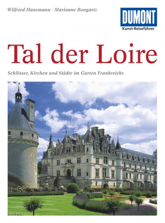 Cover-Bild DuMont Kunst-Reiseführer Tal der Loire