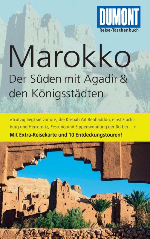 Cover-Bild DuMont Reise-Taschenbuch Reiseführer Marokko, Der Süden mit Agadir
