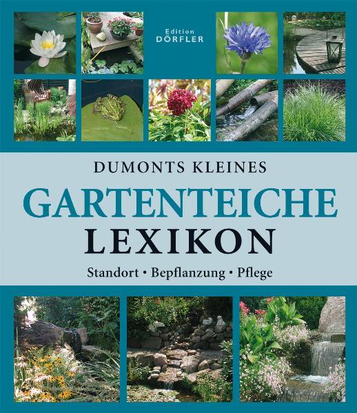 Cover-Bild Dumonts kleines Gartenteiche-Lexikon