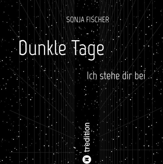 Cover-Bild Dunkle Tage - Ich stehe dir bei