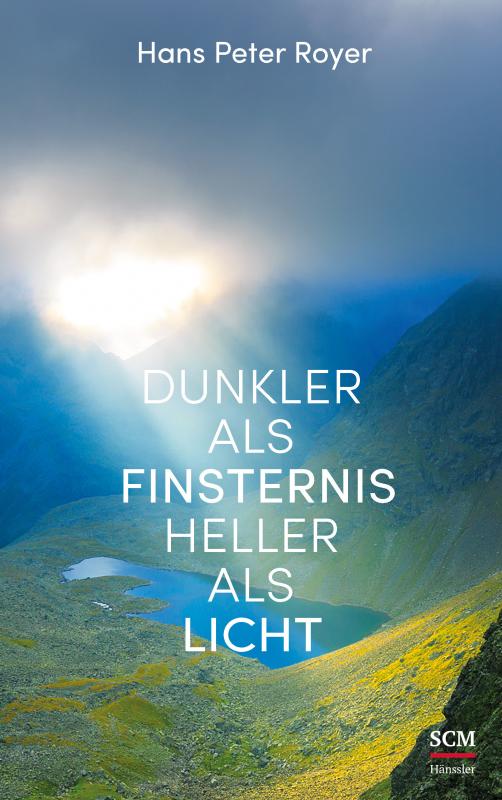 Cover-Bild Dunkler als Finsternis - heller als Licht