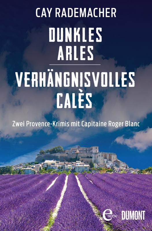 Cover-Bild Dunkles Arles / Verhängnisvolles Calès