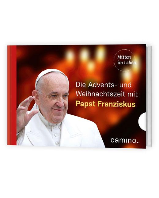 Cover-Bild Durch die Advents- und Weihnachtszeit mit Papst Franziskus