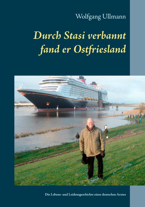 Cover-Bild Durch Stasi verbannt fand er Ostfriesland