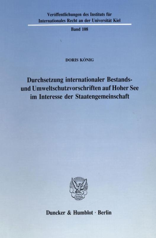 Cover-Bild Durchsetzung internationaler Bestands- und Umweltschutzvorschriften auf Hoher See im Interesse der Staatengemeinschaft.