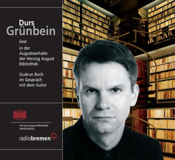 Cover-Bild Durs Grünbein liest in der Augusteerhalle der Herzog August Bibliothek