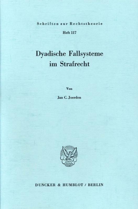 Cover-Bild Dyadische Fallsysteme im Strafrecht.