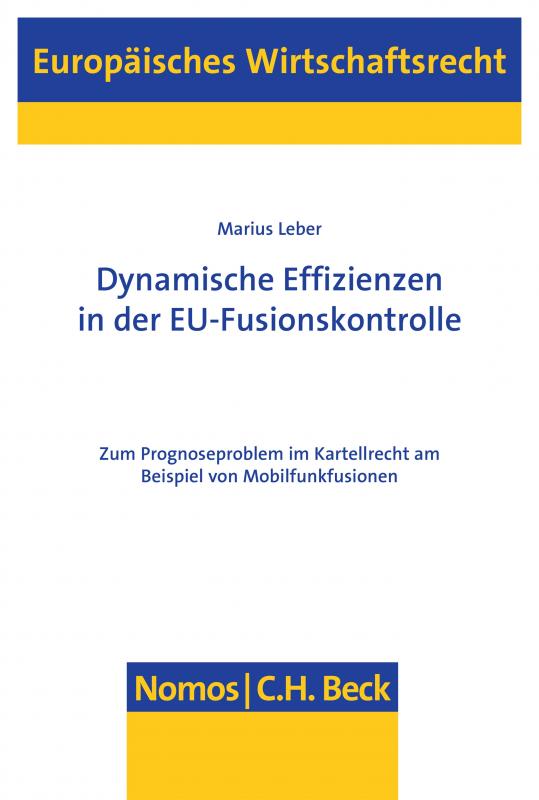 Cover-Bild Dynamische Effizienzen in der EU-Fusionskontrolle