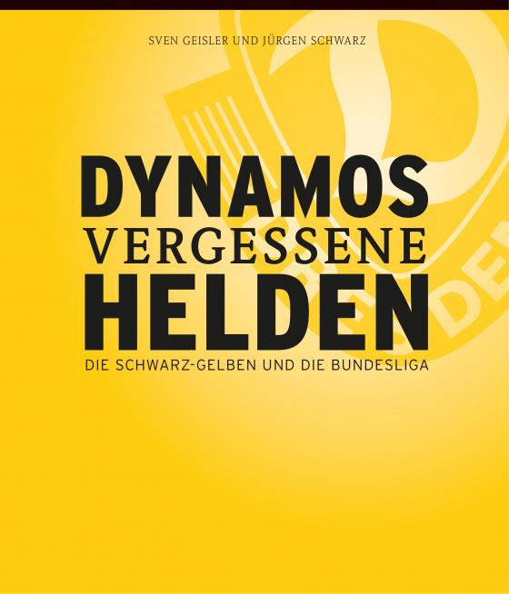 Cover-Bild Dynamos vergessene Helden