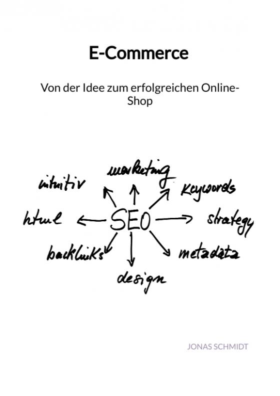 Cover-Bild E-Commerce - Von der Idee zum erfolgreichen Online-Shop