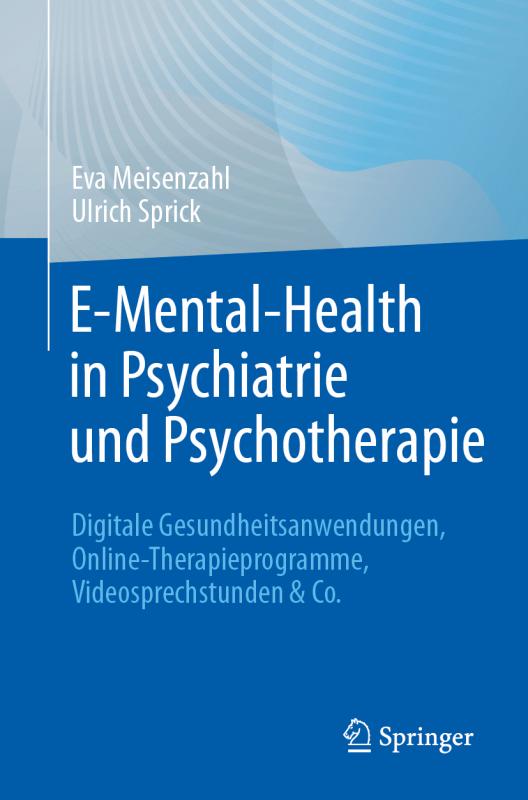 Cover-Bild E-Mental-Health in Psychiatrie und Psychotherapie