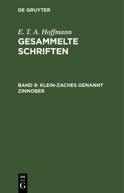 Cover-Bild E. T. A. Hoffmann: Gesammelte Schriften / Klein-Zaches genannt Zinnober