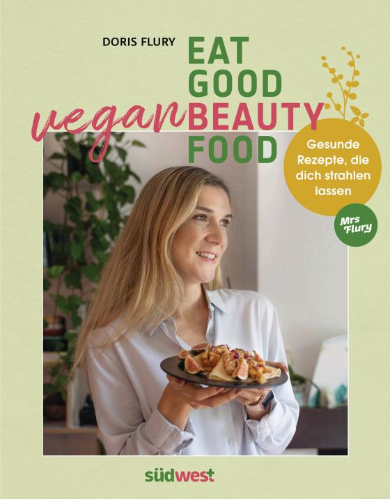 Cover-Bild Eat Good Vegan Beauty Food