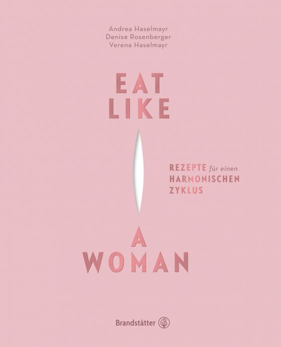 Cover-Bild Eat Like a Woman
