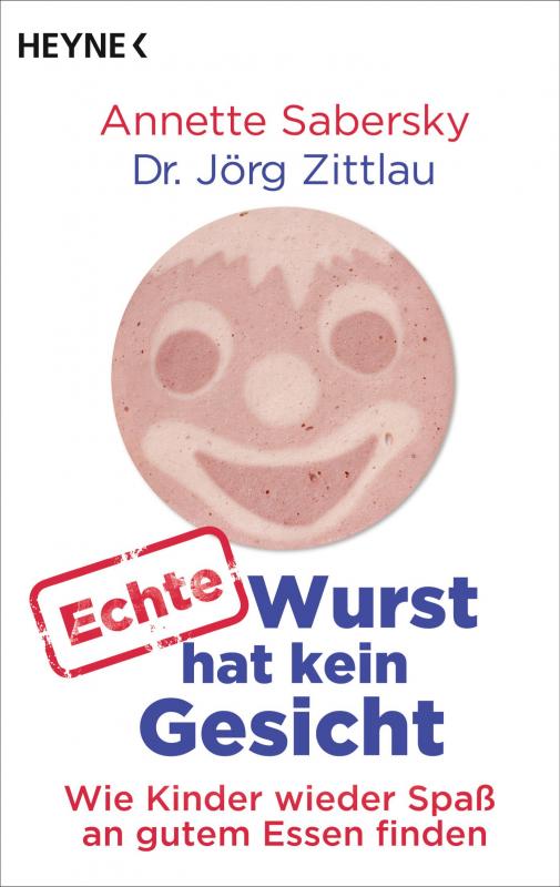 Cover-Bild Echte Wurst hat kein Gesicht