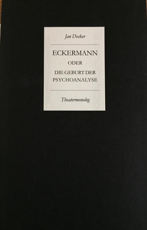 Cover-Bild Eckermann oder die Geburt der Psychoanalyse aus dem Geist Goethes