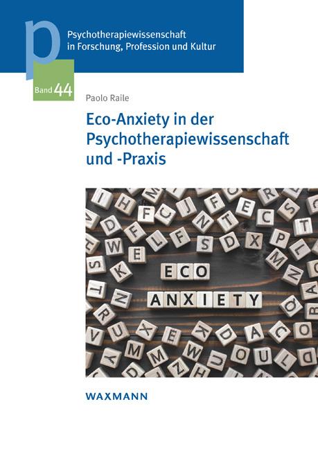 Cover-Bild Eco-Anxiety in der Psychotherapiewissenschaft und -Praxis