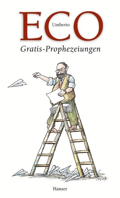 Cover-Bild Eco, Gratis-Prophezeihungen / Jahresgabe