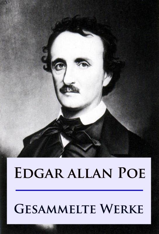 Cover-Bild Edgar Allan Poe - Gesammelte Werke