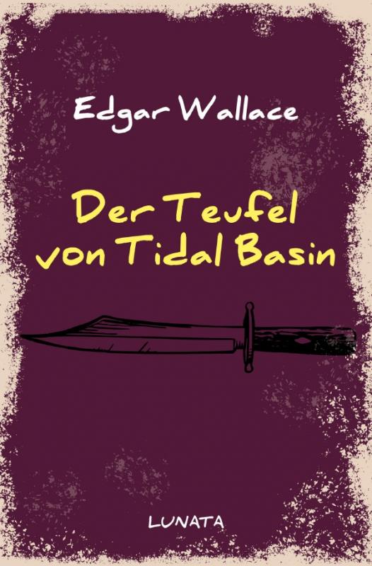 Cover-Bild Edgar-Wallace-Reihe / Der Teufel von Tidal Basin