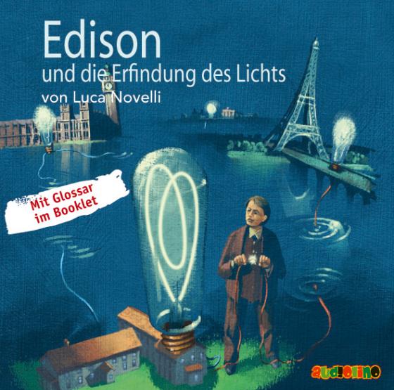 Cover-Bild Edison und die Erfindung des Lichts