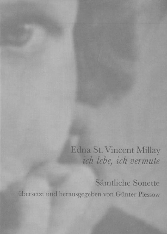 Cover-Bild EDNA ST. VINCENT MILLAY ich lebe, ich vermute