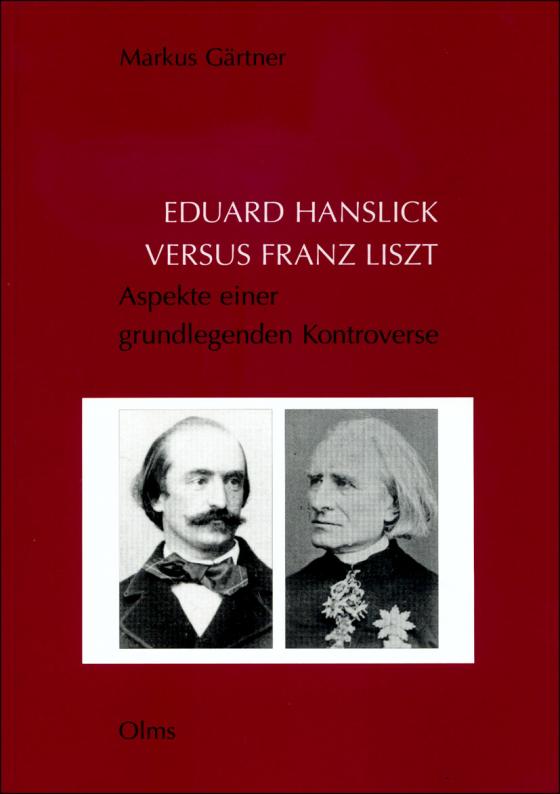 Cover-Bild Eduard Hanslick versus Franz Liszt