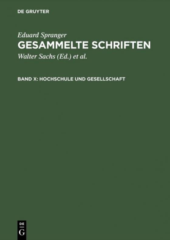 Cover-Bild Eduard Spranger: Gesammelte Schriften / Hochschule und Gesellschaft