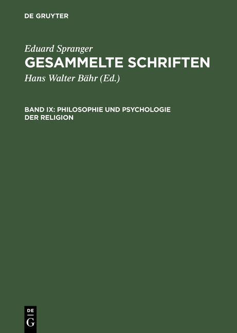 Cover-Bild Eduard Spranger: Gesammelte Schriften / Philosophie und Psychologie der Religion
