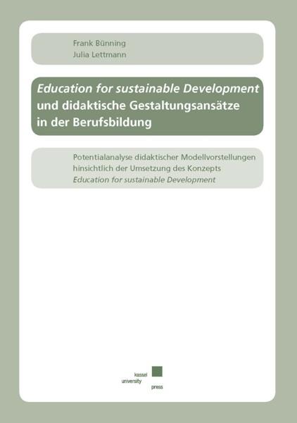 Cover-Bild Education for sustainable Development und didaktische Gestaltungsansätze in der Berufsbildung