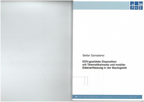 Cover-Bild EDV-gestützte Disposition mit Telematikeinsatz und mobiler Datenerfassung in der Baulogistik
