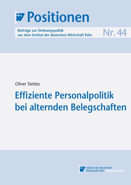 Cover-Bild Effiziente Personalpolitik bei alternden Belegschaften
