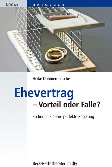 Cover-Bild Ehevertrag - Vorteil oder Falle?