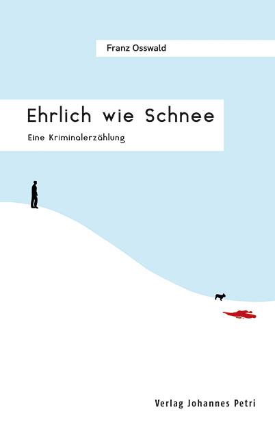 Cover-Bild Ehrlich wie Schnee