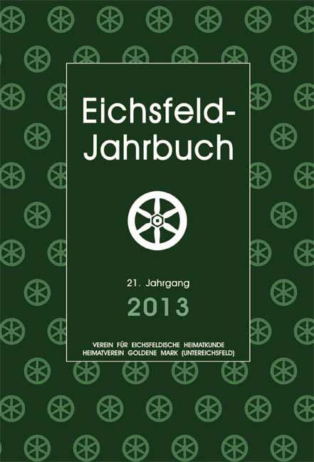 Cover-Bild Eichsfeld-Jahrbuch, 21. Jg. 2013