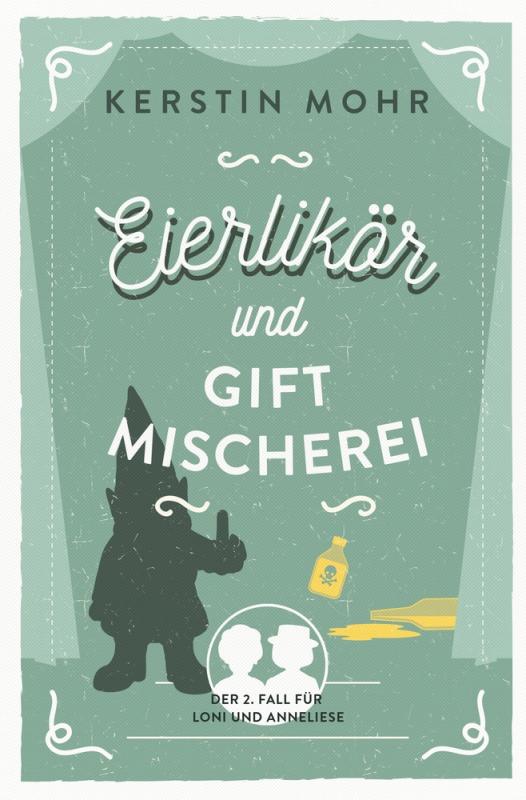 Cover-Bild Eierlikör und Giftmischerei