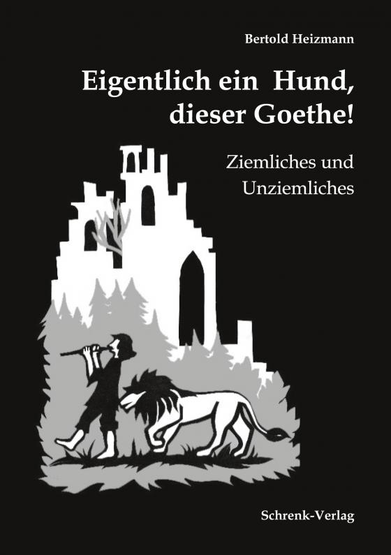 Cover-Bild Eigentlich ein Hund, dieser Goethe!