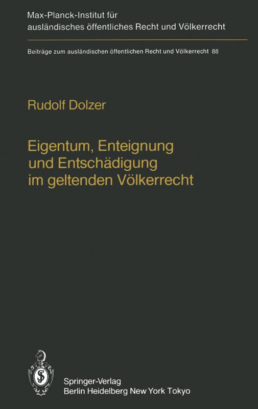 Cover-Bild Eigentum, Enteignung und Entschädigung im geltenden Völkerrecht / Property, Expropriation and Compensation in Current International Law