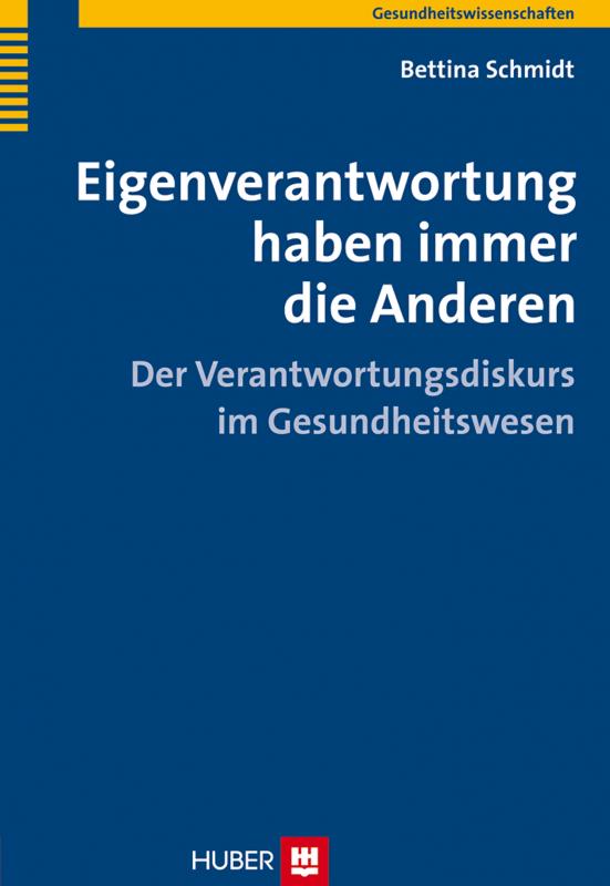 Cover-Bild Eigenverantwortung haben immer die Anderen