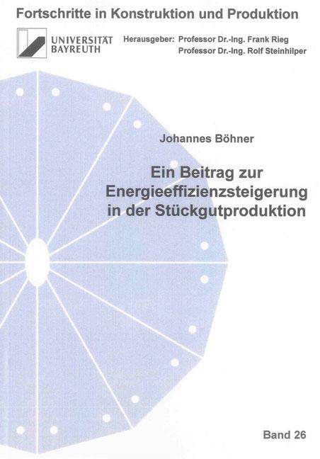 Cover-Bild Ein Beitrag zur Energieeffizienzsteigerung in der Stückgutproduktion