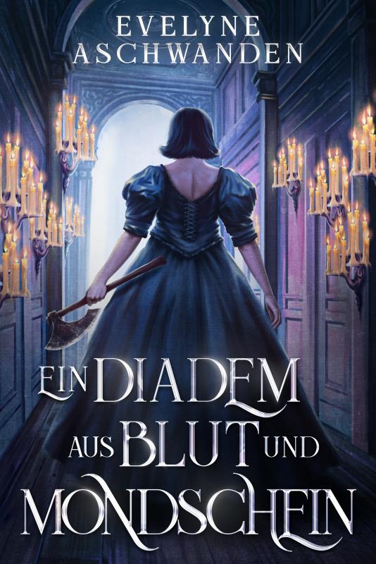 Cover-Bild Ein Diadem aus Blut und Mondschein