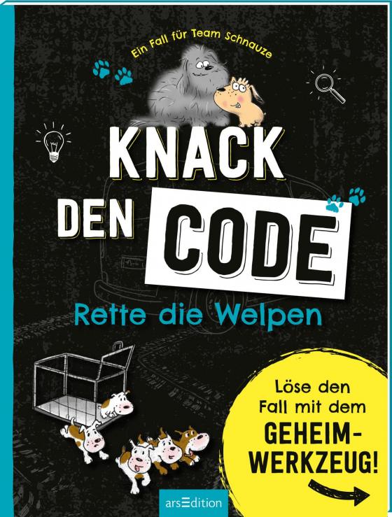 Cover-Bild Ein Fall für Team Schnauze – Knack den Code: Rette die Welpen