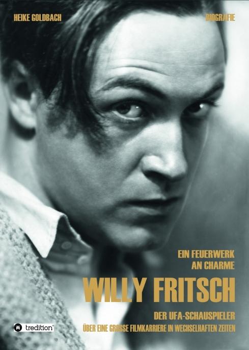 Cover-Bild Ein Feuerwerk an Charme - Willy Fritsch