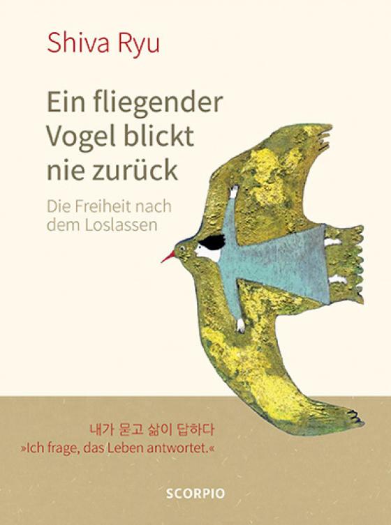 Cover-Bild Ein fliegender Vogel blickt nie zurück