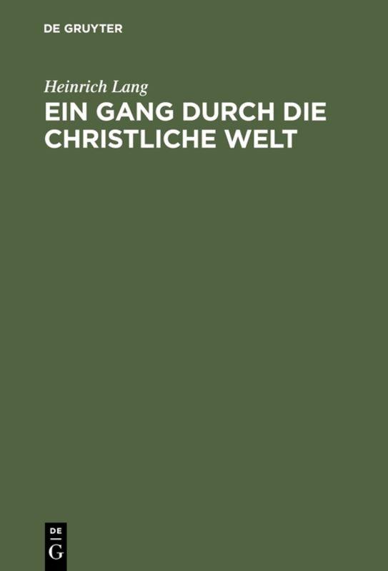 Cover-Bild Ein Gang durch die christliche Welt