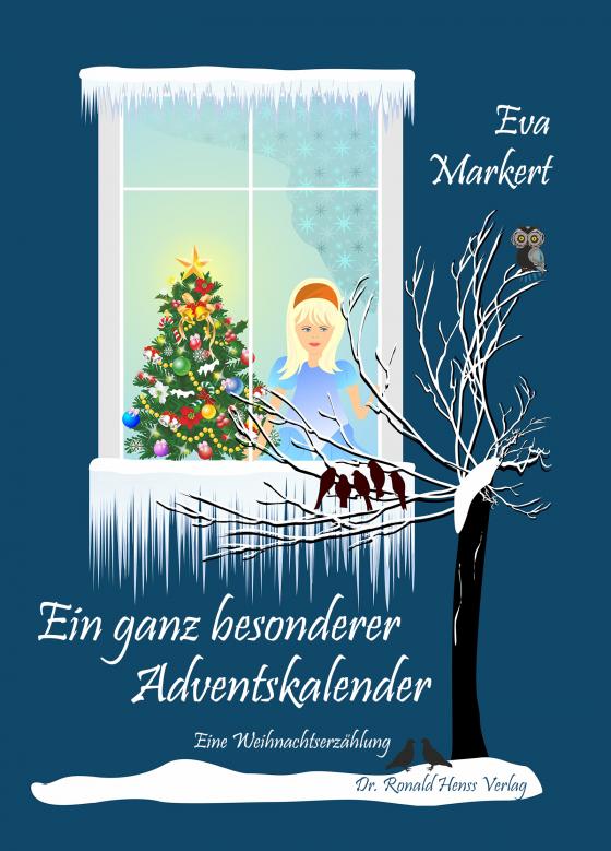 Cover-Bild Ein ganz besonderer Adventskalender. Eine Weihnachtserzählung