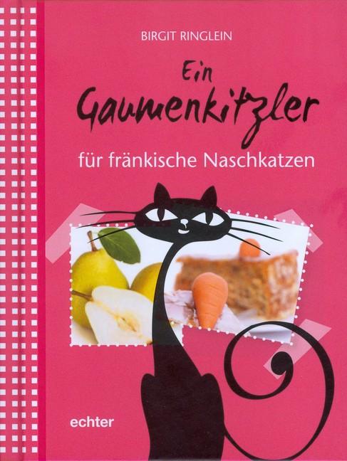 Cover-Bild Ein Gaumenkitzler für fränkische Naschkatzen