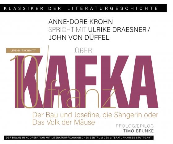 Cover-Bild Ein Gespräch über Franz Kafka – Der Bau + Josefine, die Sängerin oder Das Volk der Mäuse