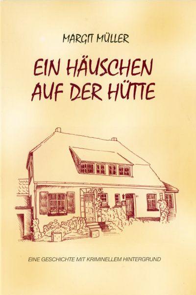 Cover-Bild Ein Häuschen auf der Hütte